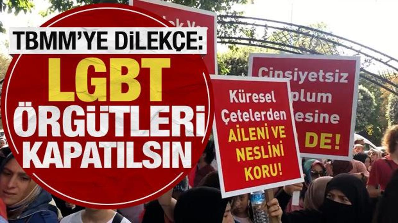 Büyük Aile Platformu TBMM’ye dilekçe gönderdi: LGBT örgütleri kapatılsın