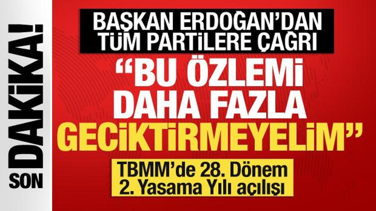 Başkan Erdoğan’dan TBMM’de önemli açıklamalar