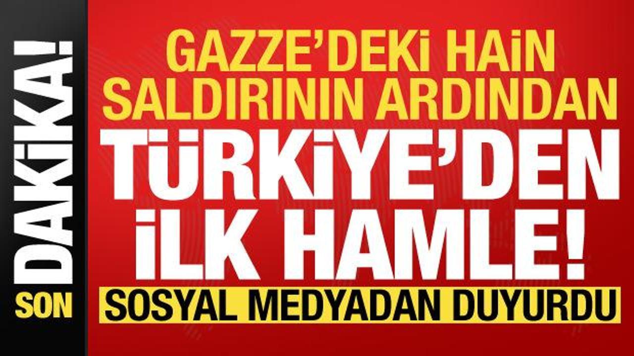 Son dakika: Gazze’deki hain saldırı sonrası Türkiye harekete geçti!