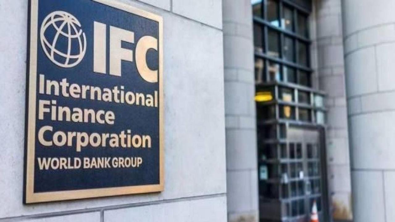 IFC’den 9 milyar dolarlık ”Türkiye” kararı