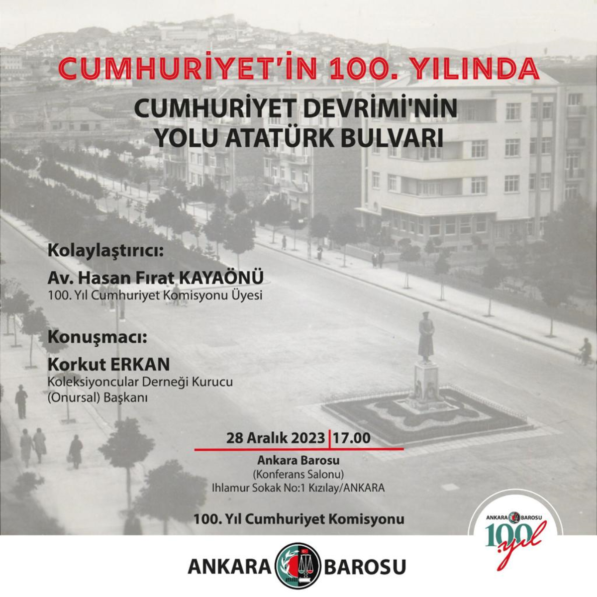 Ankara Barosu'ndan 'Cumhuriyet Devrimi'nin Yolu Atatürk Bulvarı' paneli