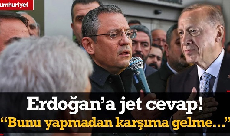 CHP lideri Özgür Özel'den Erdoğan'a jet cevap: Sakın karşıma gelme, seninle muhatap olmuyorum!