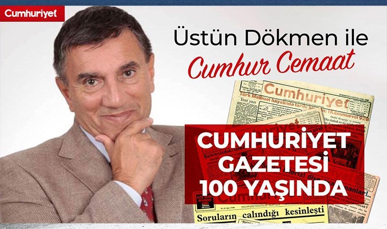 Cumhuriyet gazetesi 100 yaşında