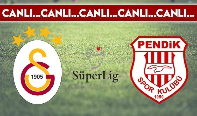 CANLI ANLATIM: Galatasaray – Pendikspor
