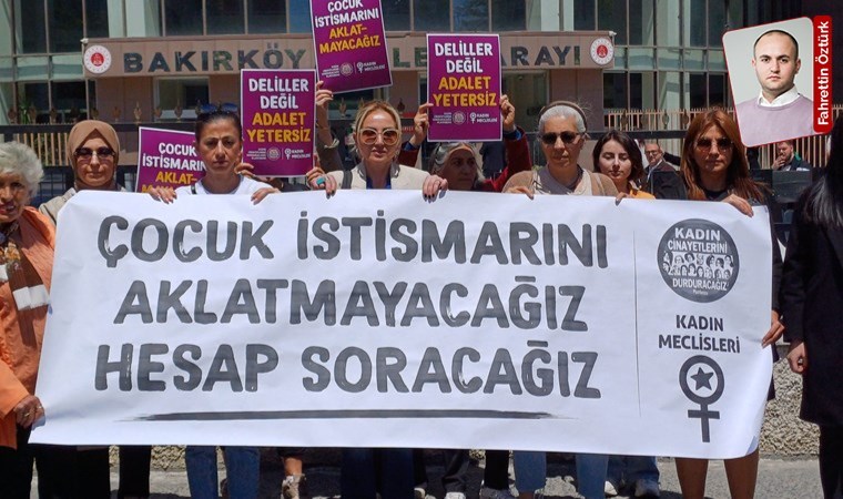 İstismarcı sucu hakim karşısına çıkacak: Kadınlardan adliye önünde açıklama