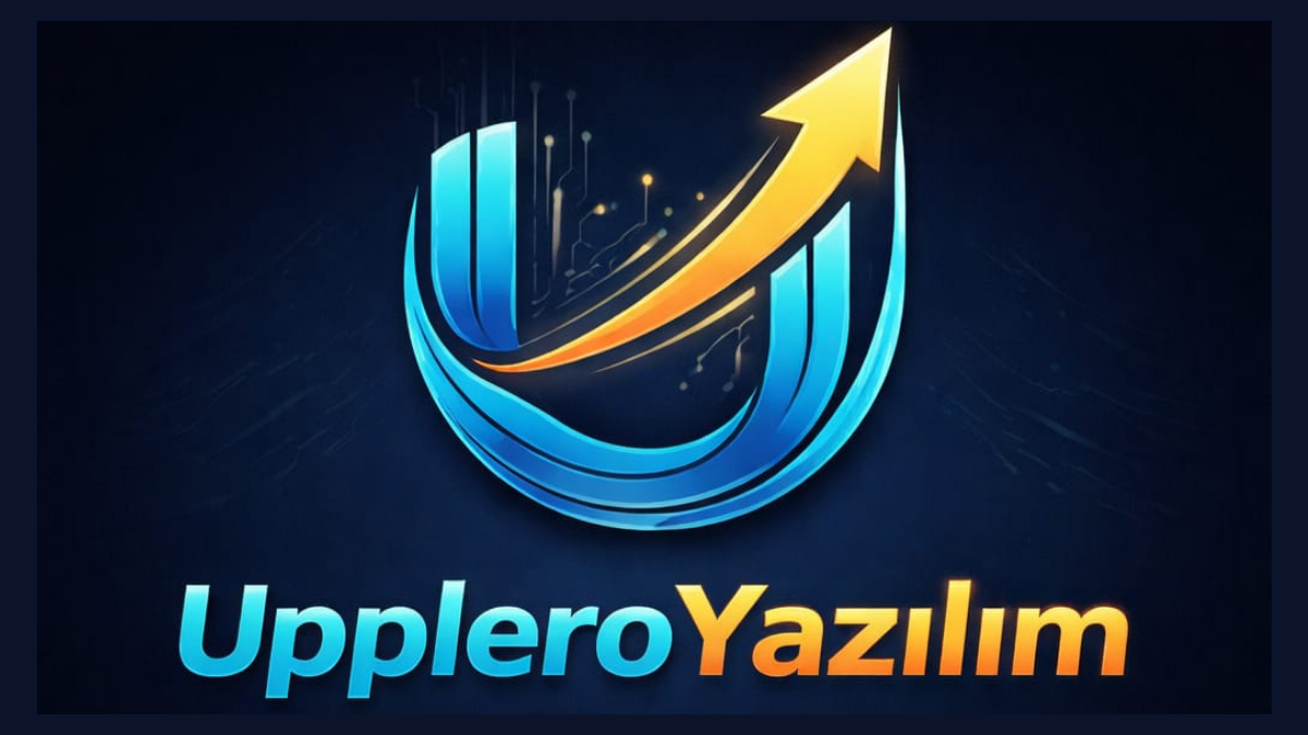 Dijital Başarıya Giden Yolda Yeni Nesil Çözümler: Upplero Yazılım Fark Yaratıyor