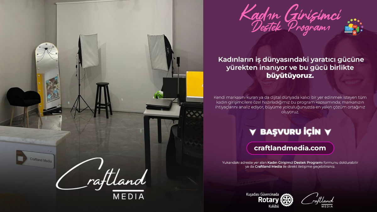 Craftland Media, Kadın Girişimciler İçin Yeni Bir Dönemin Kapısını Açıyor