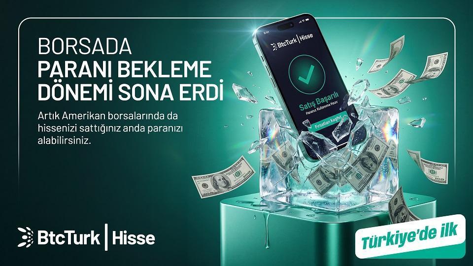 BtcTurk Hisse’den ABD borsalarında bir ilk! ‘Hemen Kullan’ özelliği devrede