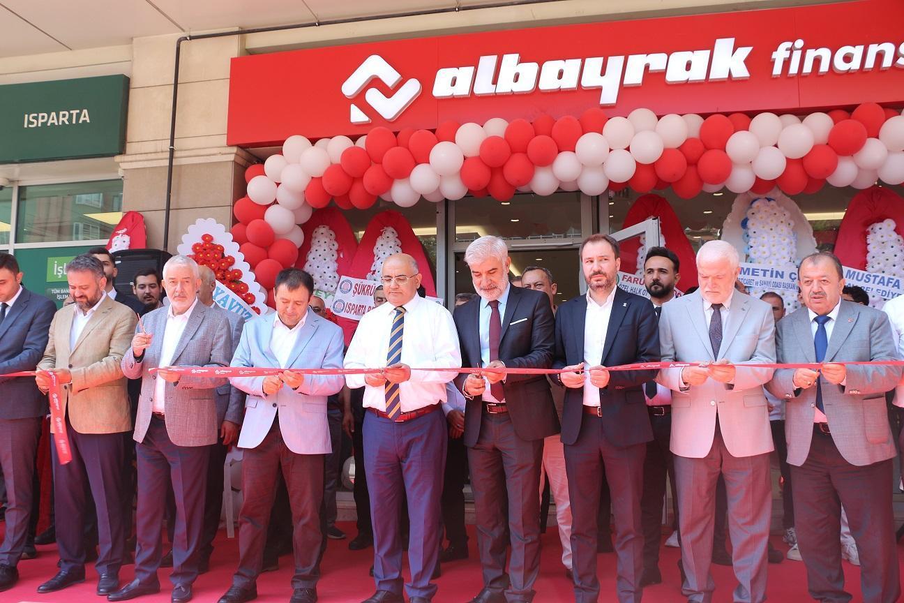 Albayrak Finans’ın Isparta şubesi hizmete açıldı